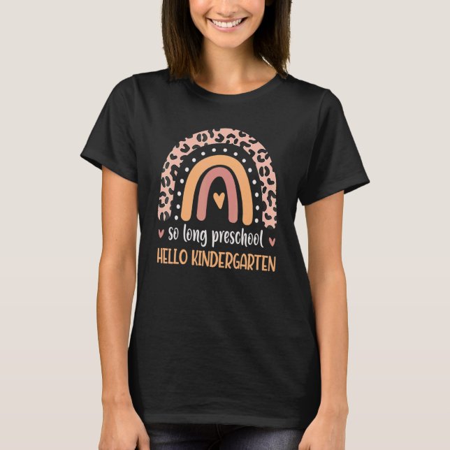 Så Long Preschool Hej Kindergarten Teacher Stud T Shirt (Framsida)