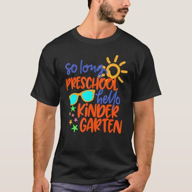 Så Long Preschool Klass Hej Kindergarten Lärare T Shirt (Framsida)