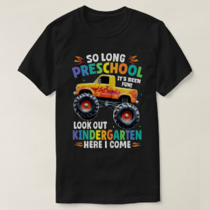 Så Long Preschool Studenten Monster Lastbil T Shirt