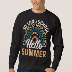 Så Long School Hej Summer Lycklig förra Scho-dagen Lång Ärmad Tröja