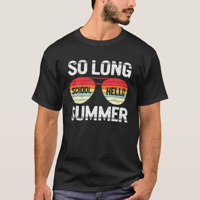 Så Long School Hej Summer Lycklig förra Scho-dagen T Shirt (Framsida)