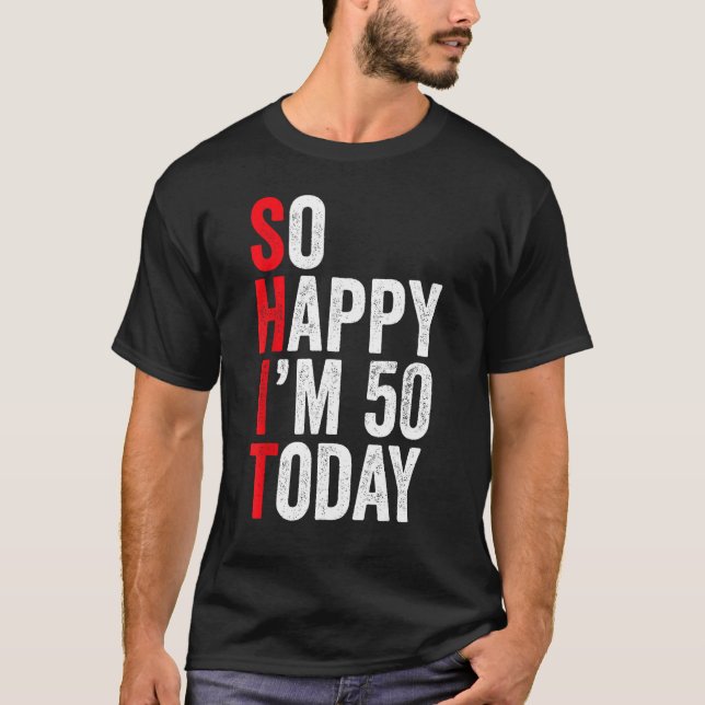Så Lycklig är 50 idag, 50 dagars nutida 50-dagars  T Shirt (Framsida)