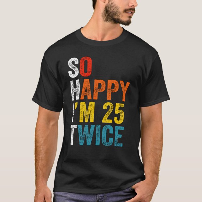 Så Lycklig är jag 25 gånger T Shirt (Framsida)