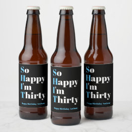 Så Lycklig är jag 30 30års födelsedag Party Beer-e Ölflaska Etikett