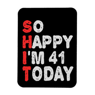 Så lycklig är jag 41:a i dag. magnet