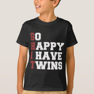 Så Lycklig har jag Twillingar på 2022 föräldrar Ma T Shirt