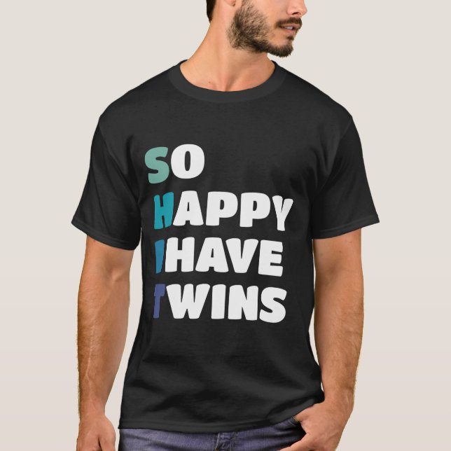 Så Lycklig har jag Twillingar som är bekanta med M T Shirt (Framsida)