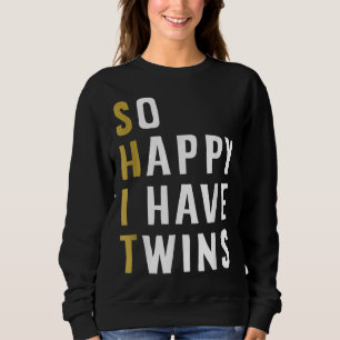 Så Lycklig har jag Twillingar som är underbara, fö T Shirt