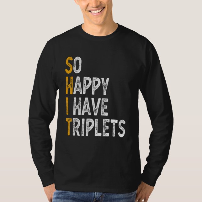 Så Lycklig I har triplet Mor Far Triplet Mo T Shirt (Framsida)