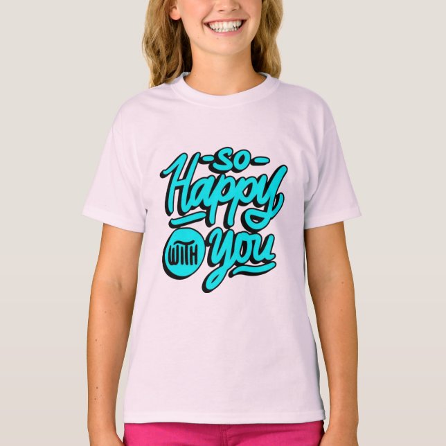 Så lycklig med dig t shirt (Framsida)