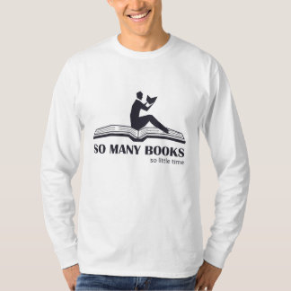 Så många bokar så lite tid - manlig läsning t shirt