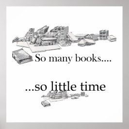 Så många Bokar, så lite tid Poster