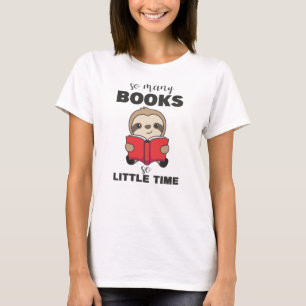 Så många Bokar så lite tid som Lull läser Bok T Shirt