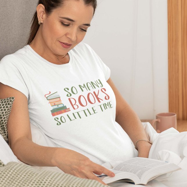 Så många Bokar så lite tid T Shirt (Skapare uppladdad)