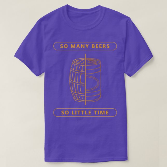Så många öl så lite tid t shirt (Design framsida)