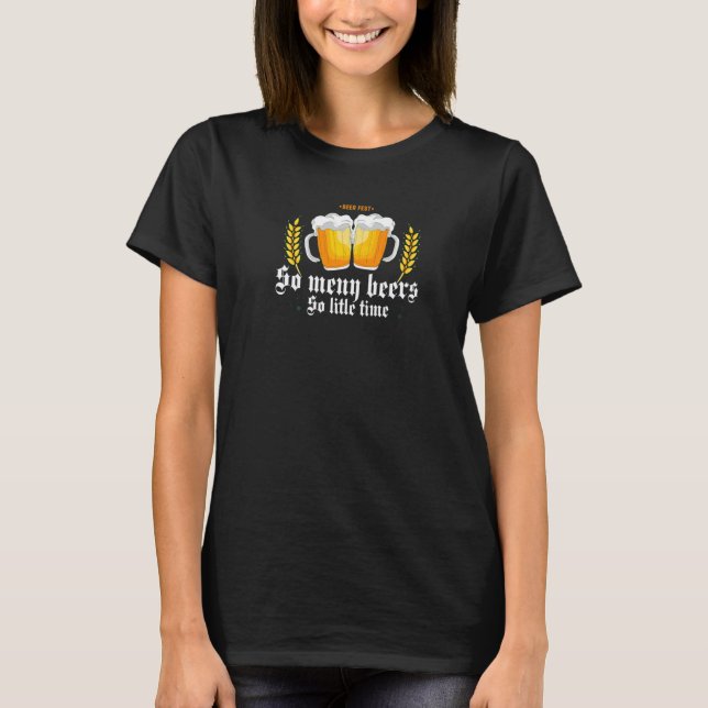 Så Många Ölfest Berusad Mat Bayerskt Grantler   T Shirt (Framsida)