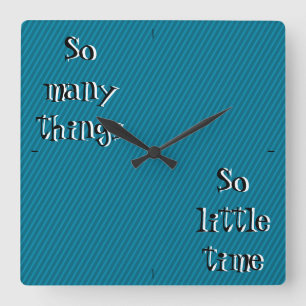 Så många sak så lite som Wall Clock Fyrkantig Klocka