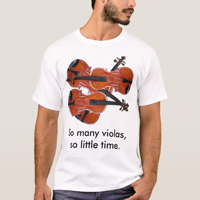 Så många Violas, så lite Time T Shirt (Framsida)