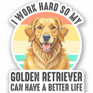 Så Min Golden Retriever Kan Ha Ett Bättre Liv Klistermärken