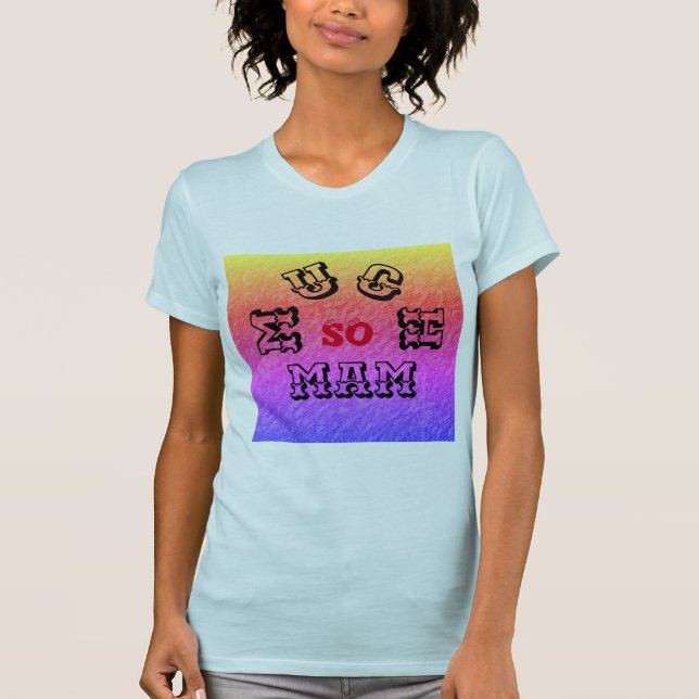 SÅ MUCH MAM Women's Bella Canvas Bra Jersey T Shirt (Framsida)