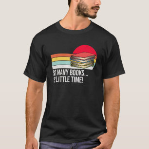 Så mycket Bokar Kärlek för att läsa Bokar Retr T Shirt