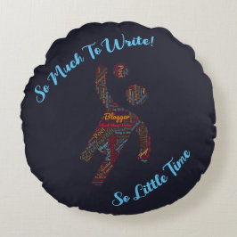 "Så mycket för Skrivan" Rund Kudde