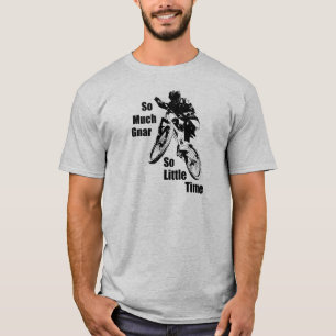 Så mycket Gnar så lite tid Berg Bike T Shirt