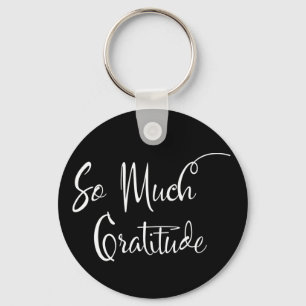 Så mycket Gratitude Modern Script Typography Blac Nyckelring