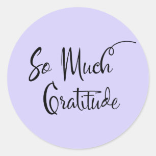 Så mycket Gratitude Modern Script Typography Lilac Runt Klistermärke