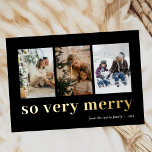 Så mycket merry Guld Black Modern 3 Photo Collage<br><div class="desc">Så mycket merry Guld Black Modern 3 Photo Collage Real Foil Helgdag Card. Skicka semesterhälsningar med foton till dina nära och kära med det här festliga och moderna Helgdag. Alla texterna är i förväg ordnade så att du enkelt och snabbt kan anpassa dig med dina egna detaljer. Glad helg!</div>