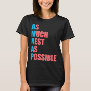 Så Mycket Vila Som Möjligt Amrap Roligt Trendigt T Shirt