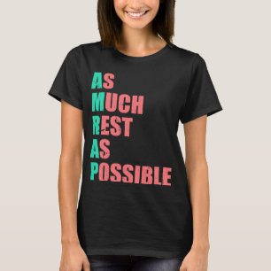 Så mycket vila som möjligt AMRAP-Trendig 3 T Shirt