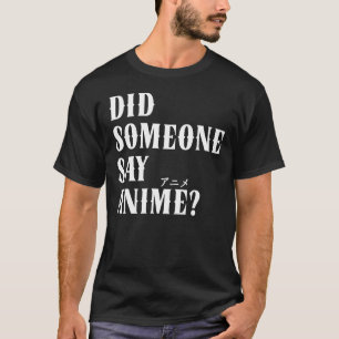 Sa någon anime Funny Katakana? T Shirt
