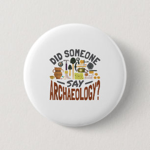 Sa någon arkeologi - arkeologi Archaeolo Knapp