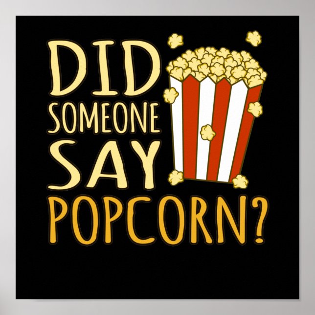 Sa någon att Popcorn Popcorns Food Eater Älskare? Poster (Framsidan)