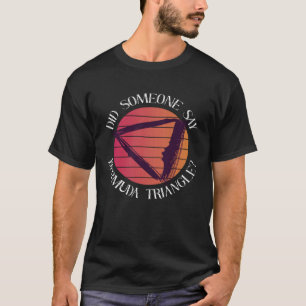 Sa någon Bermuda Triangle Ocean Triangle? T Shirt