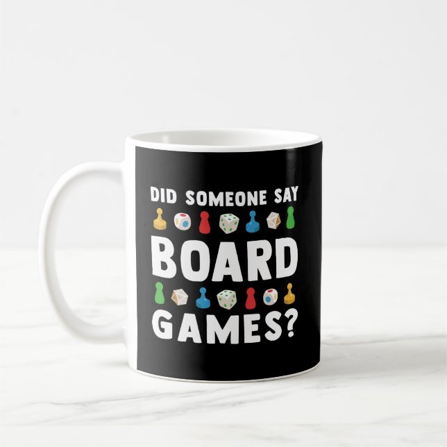 Sa någon Board Games Funny Gamer Gift Manar W? Kaffemugg (Vänster)