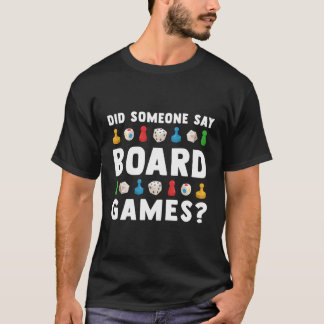 Sa någon Board Games Funny Gamer Gift Manar W? T Shirt
