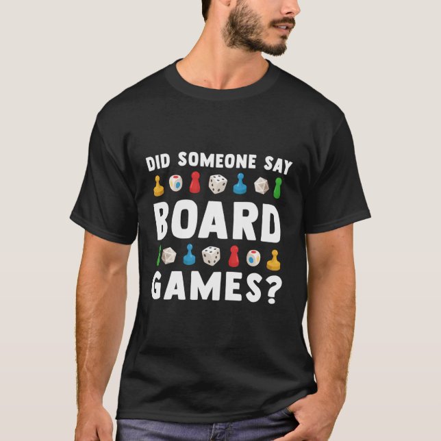 Sa någon Board Games Funny Gamer Gift Manar W? T Shirt (Framsida)