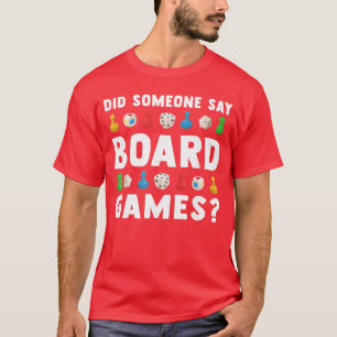 Sa någon brädspel Roligt gamers män kvinnor T Shirt