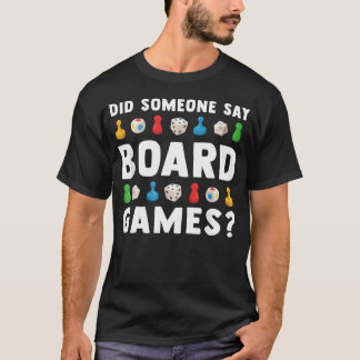 Sa någon brädspel roligt t shirt