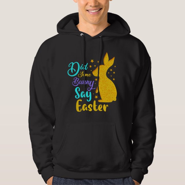 Sa någon Bunny Påsk Hoodie (Framsida)