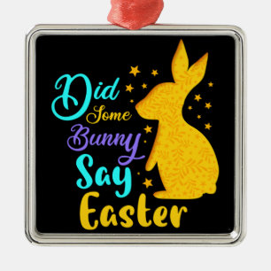 Sa någon Bunny Påsk Julgransprydnad Metall