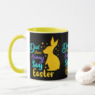 Sa någon Bunny Påsk Mugg