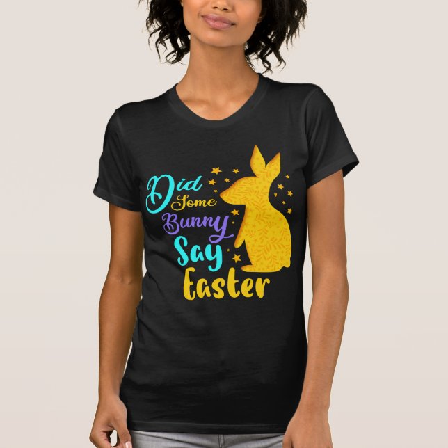 Sa någon Bunny Påsk T Shirt (Framsida)