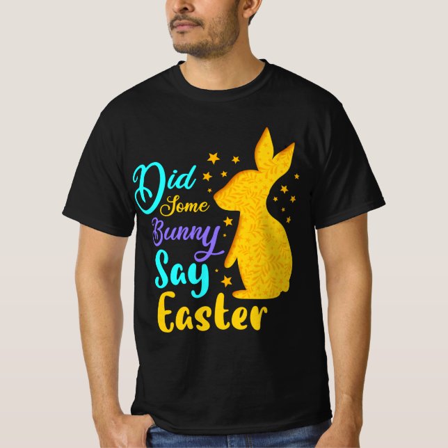 Sa någon Bunny Påsk T Shirt (Framsida)