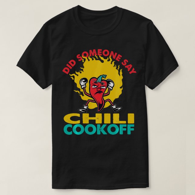 Sa någon Chili Cookoff Design Pepper Head?  T Shirt (Design framsida)