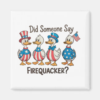 Sa någon Firequacker Duck 250-årsjubileum Magnet