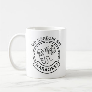 Sa någon Karaoke? Kaffemugg