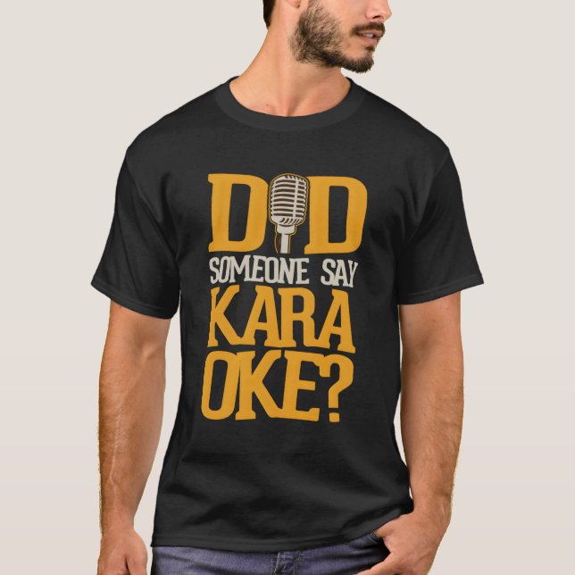 Sa någon Karaoke? T Shirt (Framsida)